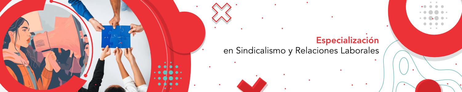 Especialización en Sindicalismo